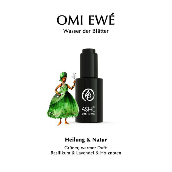 Omi Ewé - Heilung und Natur - spirituelles Parfumöl von Ashé